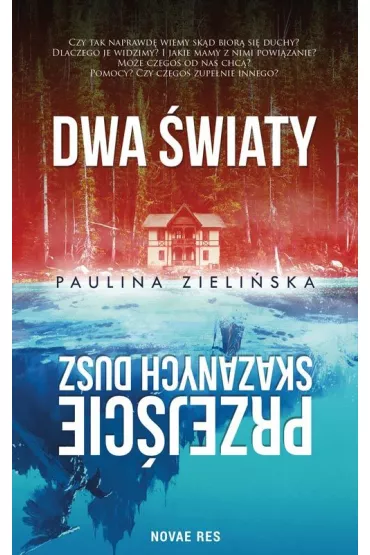 Dwa �wiaty. Przej�cie skazanych dusz - Paulina  Zieli�ska