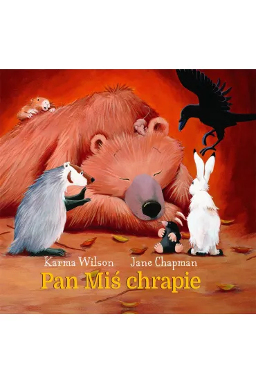 Pan Mi� chrapie - Jane Chapman, Wilson Karma