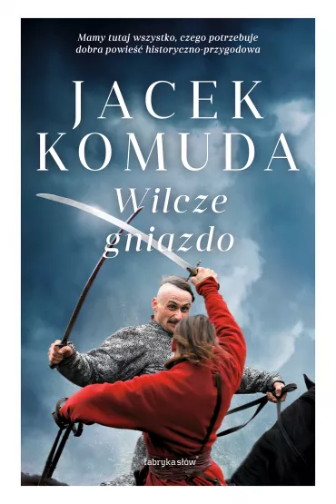 Audiobook Wilcze gniazdo. Opowie�ci sarmackie. Tom 6 mp3 - Jacek Komuda