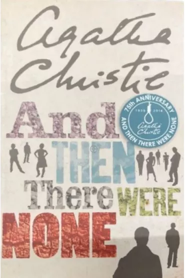 And Then There Were None. The bestselling murder mystery of all time - Agatha Christie