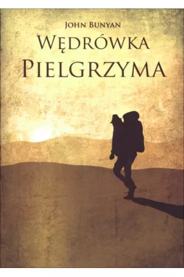 W�dr�wka Pielgrzyma - John Bunyan