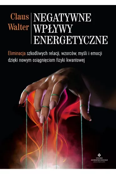Negatywne wp�ywy energetyczne - Claus Walter