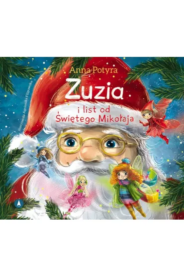 Zuzia i list od �wi�tego Miko�aja - Anna Potyra