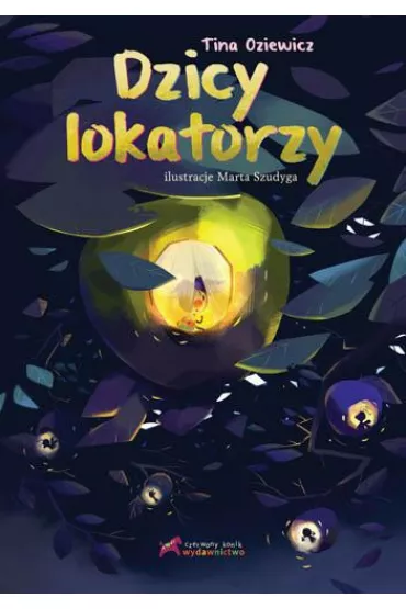 Dzicy lokatorzy (OT) - Tina Oziewicz