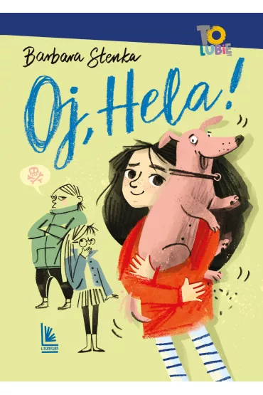 Oj, Hela! - Barbara Stenka