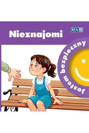 Jestem bezpieczny. Nieznajomi - Katarzyna Moryc