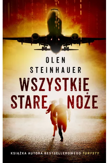 Wszystkie stare no�e - Olen Steinhauer