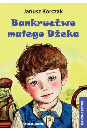Bankructwo ma�ego D�eka - Janusz Korczak