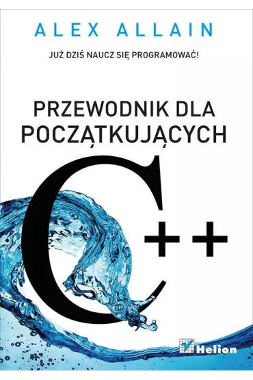 C++. Przewodnik dla pocz�tkuj�cych - Alex Allain