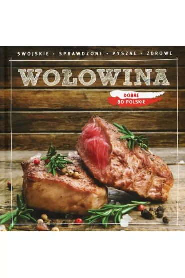 Dobre, bo polskie - Wo�owina