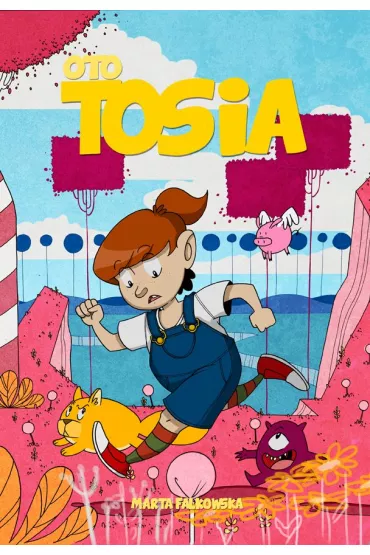 Konkurs im. Janusza Christy Gdzie jeste�, Panie Precel? Oto Tosia. Tom 2 - Marta Falkowska