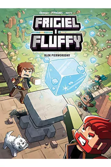 Blok pierworodny. Frigiel i Fluffy. Tom 3 - J-C Derrien Frigiel