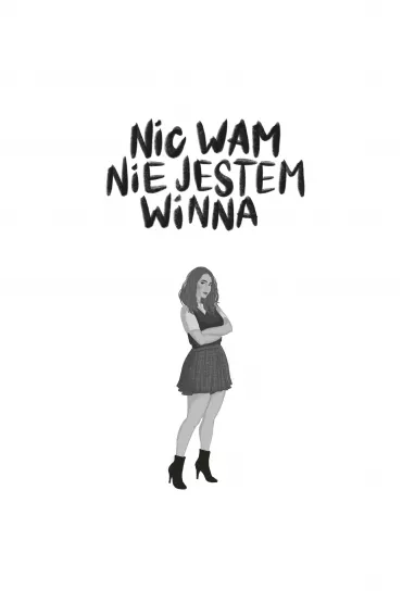 Nic wam nie jestem winna - Laura Steven