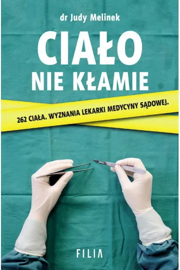 Cia�o nie k�amie - Judy Melinek