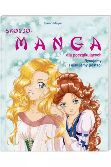 Manga dla pocz�tkuj�cych - Sarah Mayer