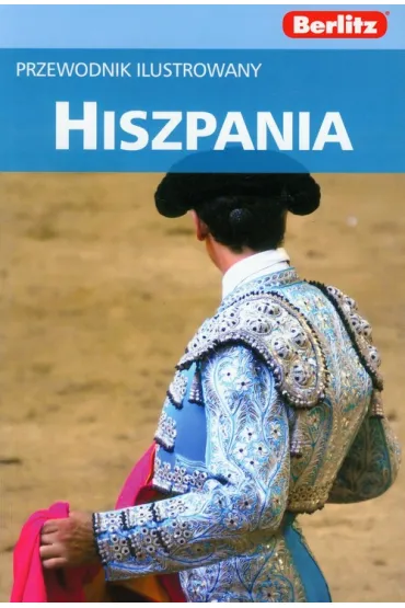Hiszpania . Przewodnik ilustrowany
