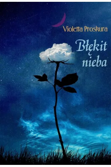 B��kit nieba - Violetta Proskura