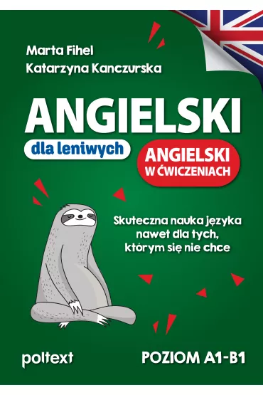 Angielski dla leniwych. Angielski w wiczeniach - Marta Fihel, Katarzyna  Kanczurska