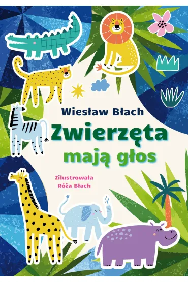 Zwierz�ta maj� g�os - Wies�aw B�ach