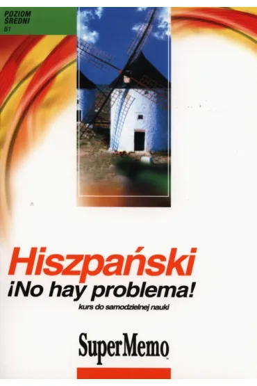 Hiszpa�ski. iNo hay problema! Poziom �redni. Samouczek MP3 - Barbara Stawicka-Pirecka