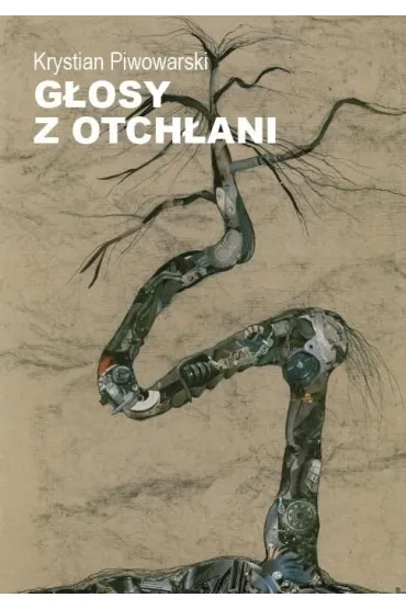 G�osy z otch�ani - Krystian Piwowarski