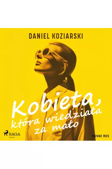 Audiobook Kobieta, ktra wiedziaa za mao mp3 - Daniel Koziarski