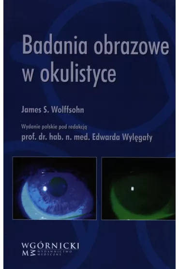 Badania obrazowe w okulistyce - James S Wolffsohn