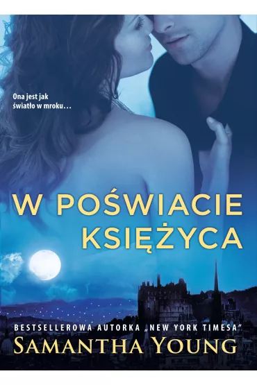 W po�wiacie ksi�yca. On Dublin Street. Tom 6 - Samantha Young
