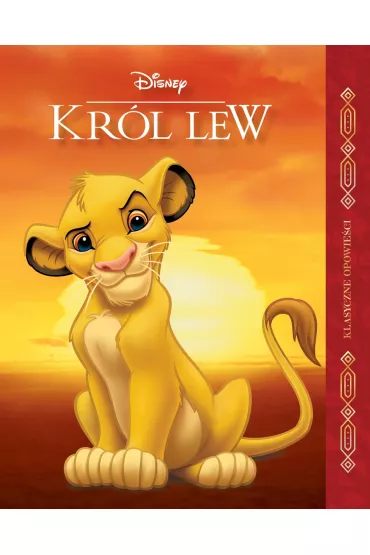 Kr�l Lew. Klasyczne opowie�ci. Disney