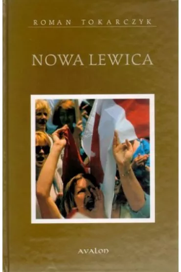 Nowa lewica - Roman Tokarczyk