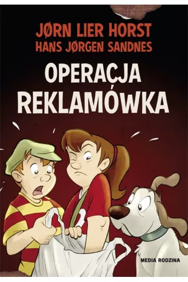 Operacja Reklam�wka. Biuro Detektywistyczne nr 2. Tom 8 - Jorn Lier Horst, Hans Jorgen Sandnes
