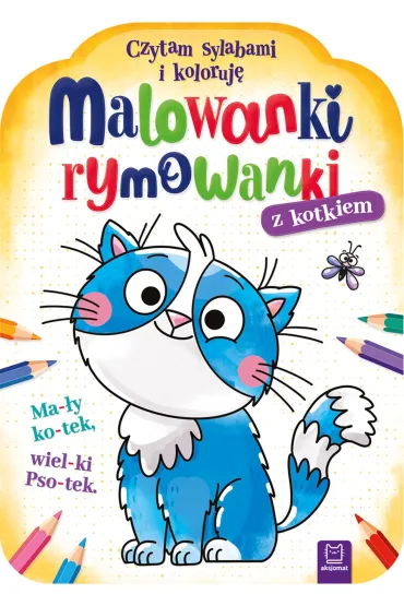 Malowanki rymowanki z kotkiem. Czytam sylabami i koloruj� - Bogus�aw Michalec
