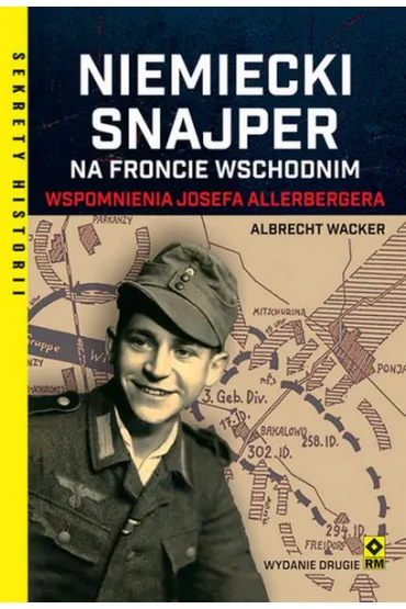 Niemiecki snajper na froncie wschodnim. Wspomnienia - Albrecht Wackner
