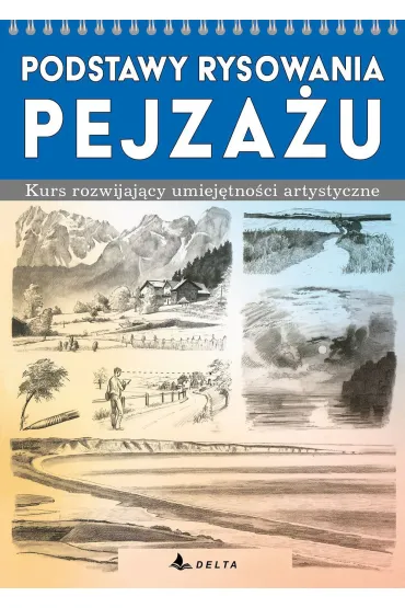 Podstawy rysowania pejza�u. Kurs rozwijaj�cy umiej�tno�ci artystyczne - Barber Barrington