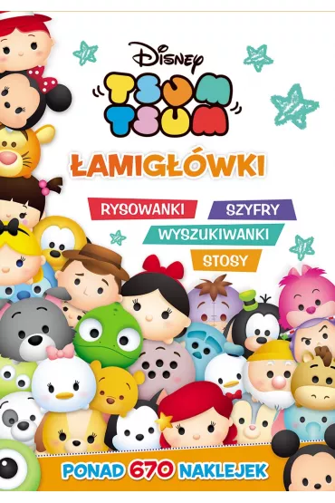 Tsum Tsum. �amig��wki rysowanki, szyfry, wyszukianki stosy * *