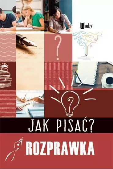Jak pisa�? Rozprawka