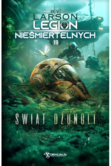 �wiat D�ungli. Seria Legion Nie�miertelnych. Tom 19 - Brian V. Larson
