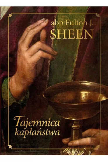 Tajemnica kap�a�stwa TW - F J Sheen