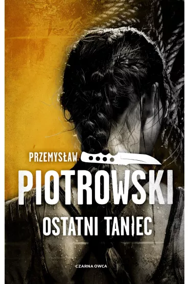 Ostatni taniec. Luta Karabina. Tom 3 - Przemysaw Piotrowski