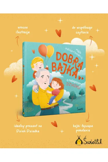 Dobra bajka o najlepszym dziadku - Magda  Malicka-Fitzpatrick
