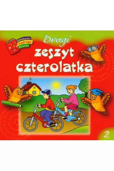 Biblioteczka m�drego dziecka. Drugi zeszyt czterolatka - Anna Wi�niewska