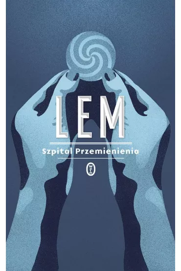 Szpital Przemienienia - Stanis�aw Lem
