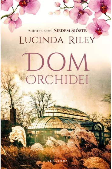 Dom Orchidei - Lucinda Riley