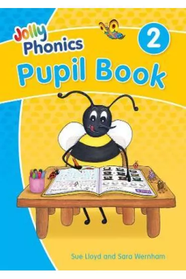 Jolly Phonics Pupil Book 2. - Sara Wernham, Sue Lloyd