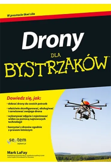 Drony dla bystrzak�w - Mark LaFay