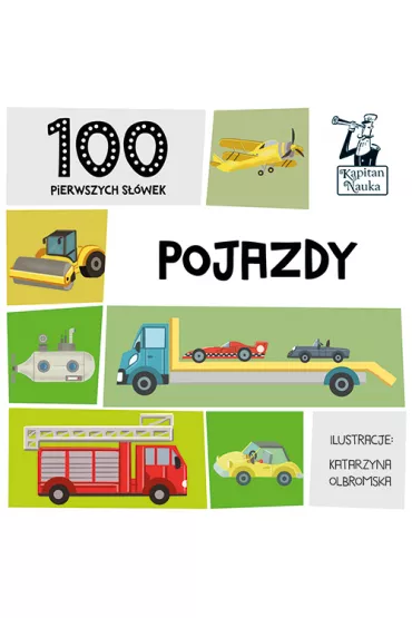 Kapitan Nauka. 100 pierwszych s��wek. Pojazdy
