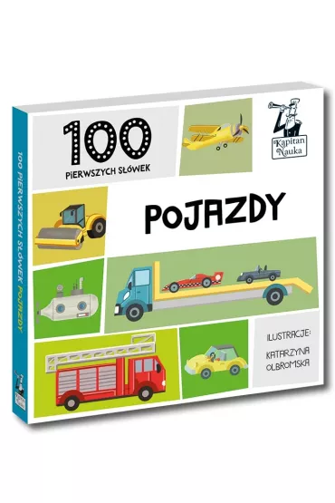 Kapitan Nauka. 100 pierwszych s��wek. Pojazdy