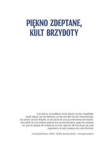 Pi�kno zdeptane, kult brzydoty - Janusz Szewczak