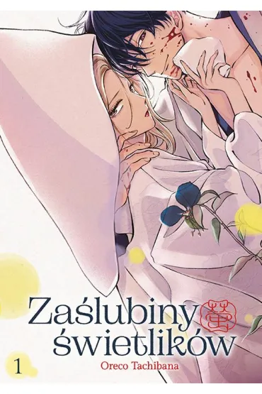 Za�lubiny �wietlik�w. Tom 1 - Oreco Tachibana
