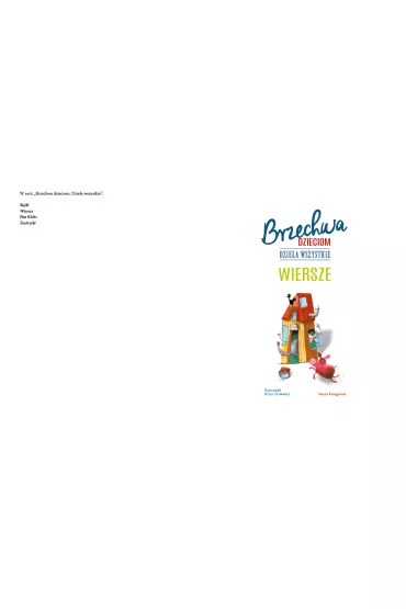Brzechwa dzieciom. Dzie�a wszystkie. Wiersze - Jan Brzechwa, Artur Gulewicz